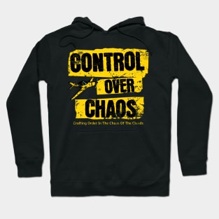 Control Over Chaos Hoodie